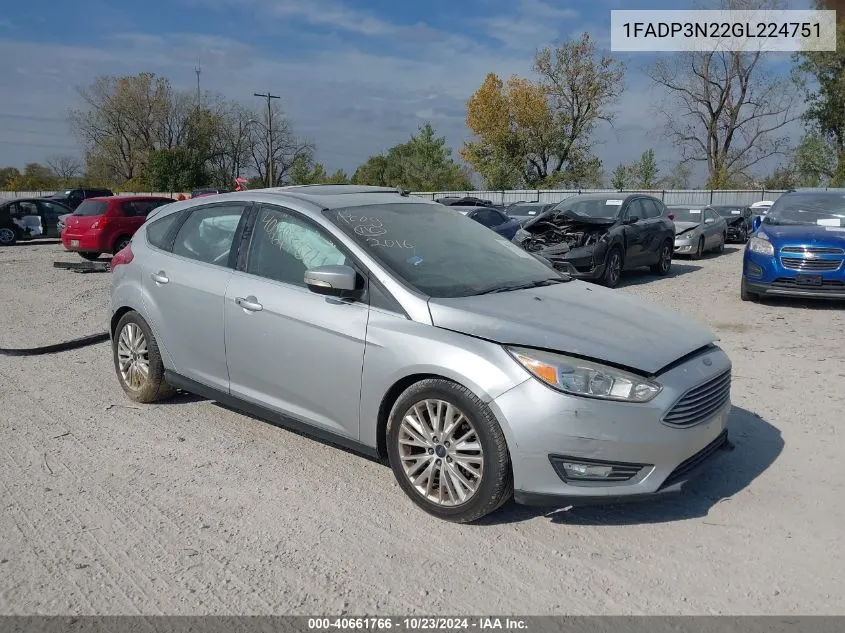 2016 Ford Focus Titanium VIN: 1FADP3N22GL224751 Lot: 40661766