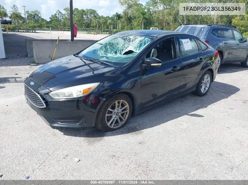 2016 Ford Focus Se VIN: 1FADP3F23GL356349 Lot: 40769997