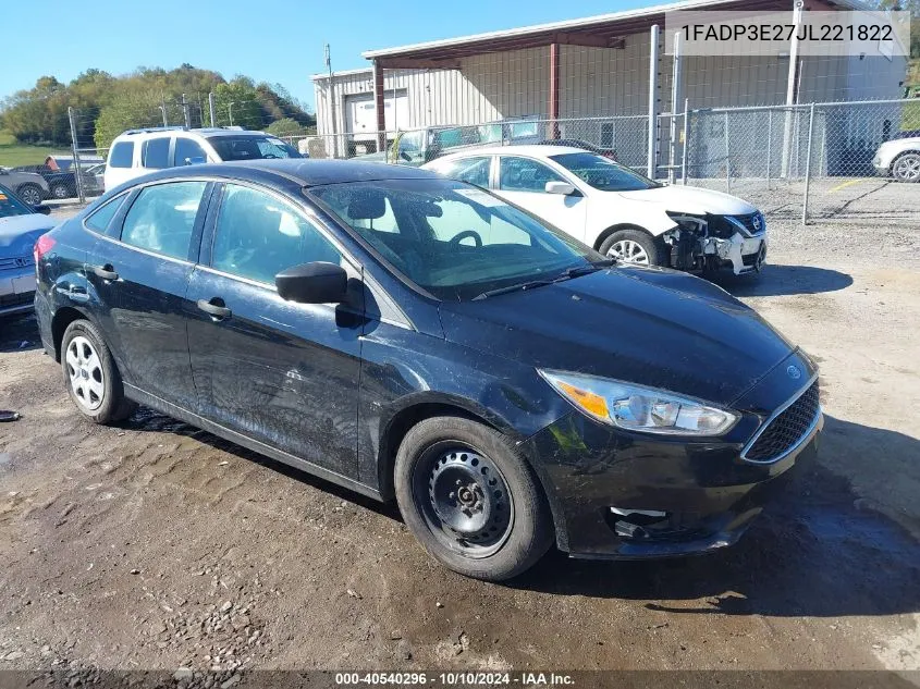 2018 Ford Focus S VIN: 1FADP3E27JL221822 Lot: 40540296