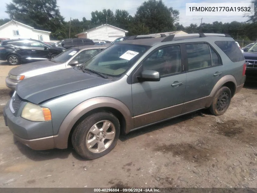 2007 Ford Freestyle Sel VIN: 1FMDK02177GA19532 Lot: 40296884