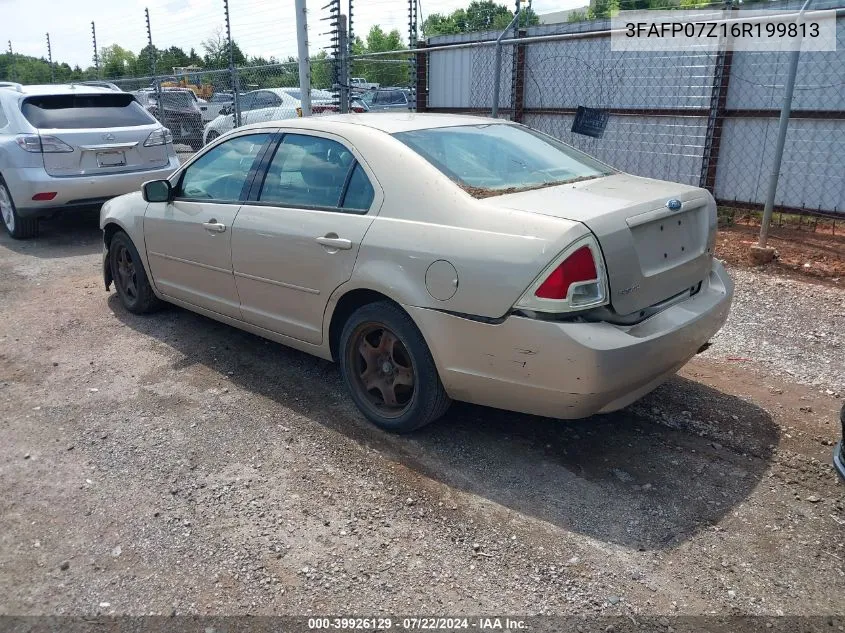 2006 Ford Fusion Se VIN: 3FAFP07Z16R199813 Lot: 39926129