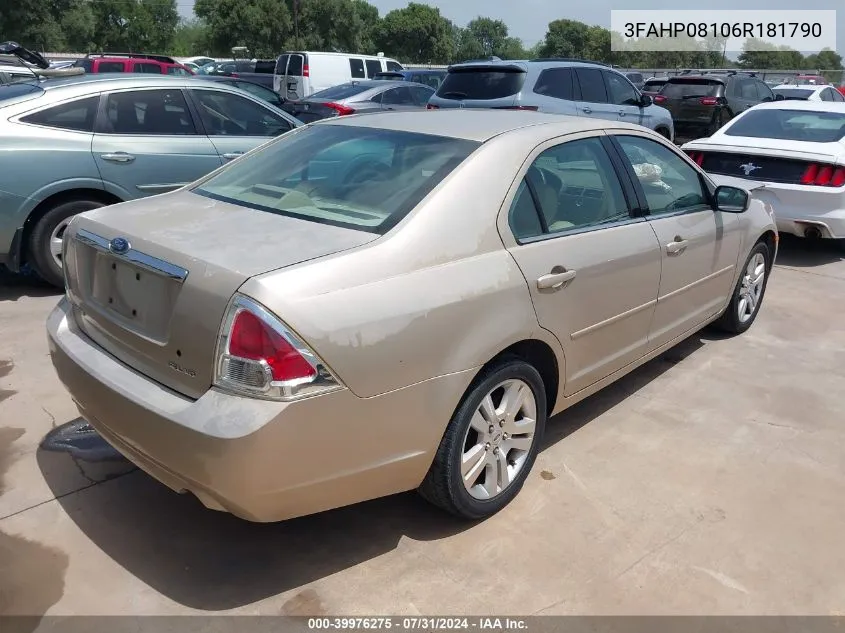 2006 Ford Fusion Sel VIN: 3FAHP08106R181790 Lot: 39976275