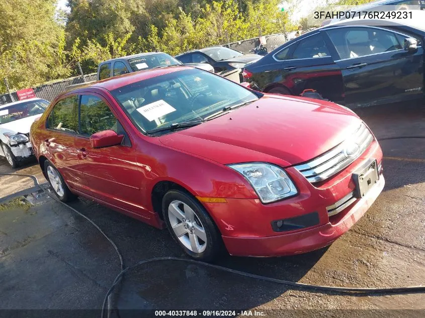 2006 Ford Fusion Se VIN: 3FAHP07176R249231 Lot: 40337848