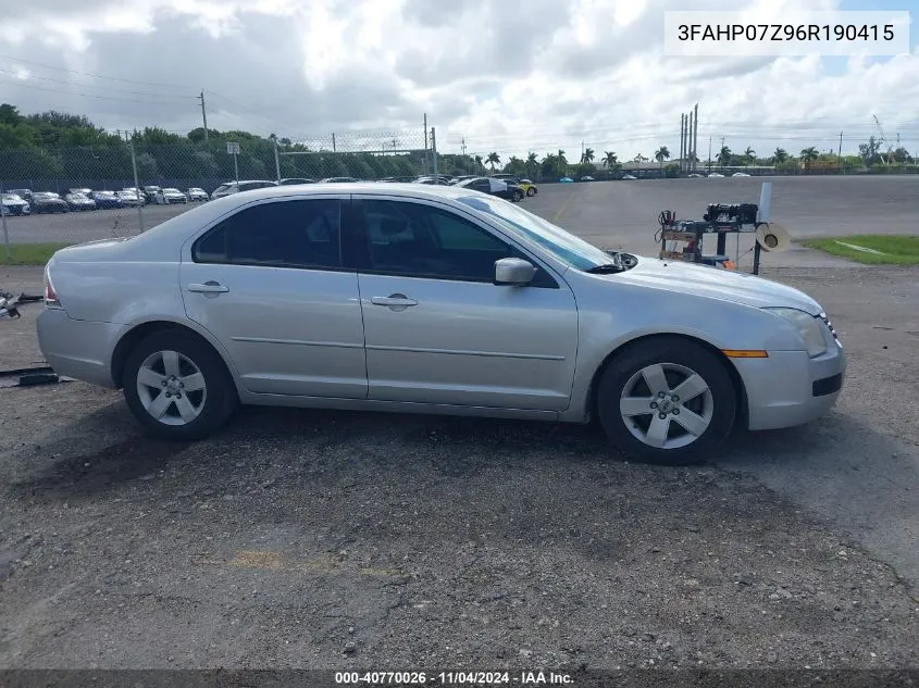 2006 Ford Fusion Se VIN: 3FAHP07Z96R190415 Lot: 40770026