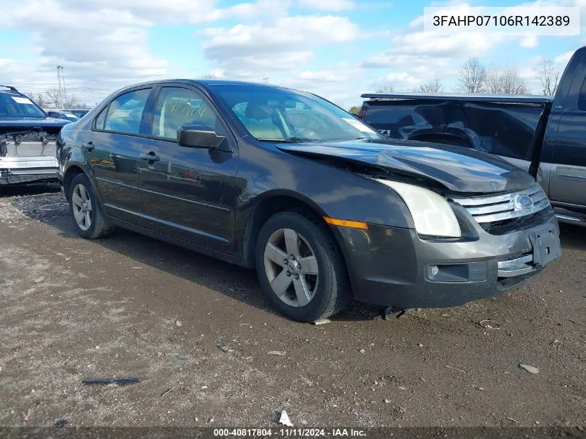 2006 Ford Fusion Se VIN: 3FAHP07106R142389 Lot: 40817804