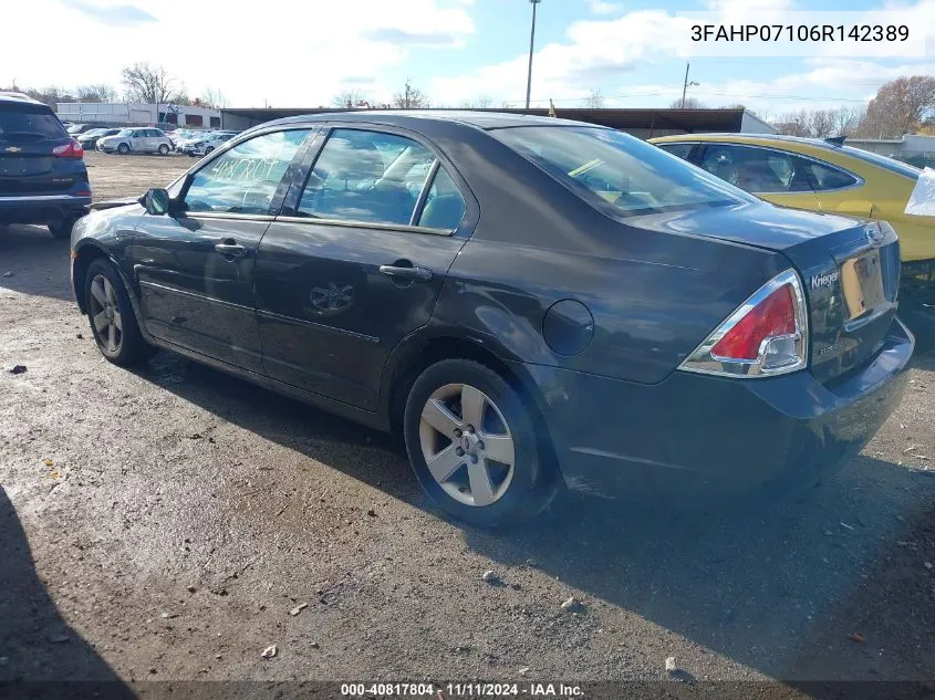 2006 Ford Fusion Se VIN: 3FAHP07106R142389 Lot: 40817804