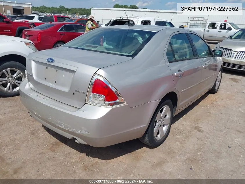 2007 Ford Fusion Se VIN: 3FAHP07197R227362 Lot: 39737080