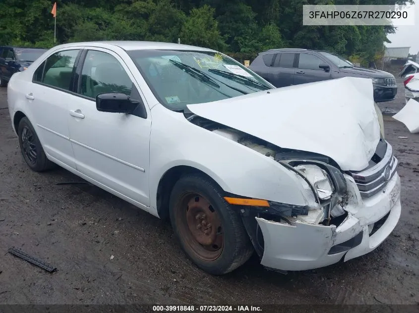 2007 Ford Fusion S VIN: 3FAHP06Z67R270290 Lot: 39918848