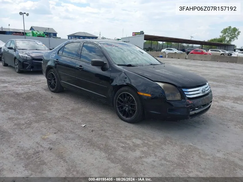 2007 Ford Fusion S VIN: 3FAHP06Z07R157192 Lot: 40195405