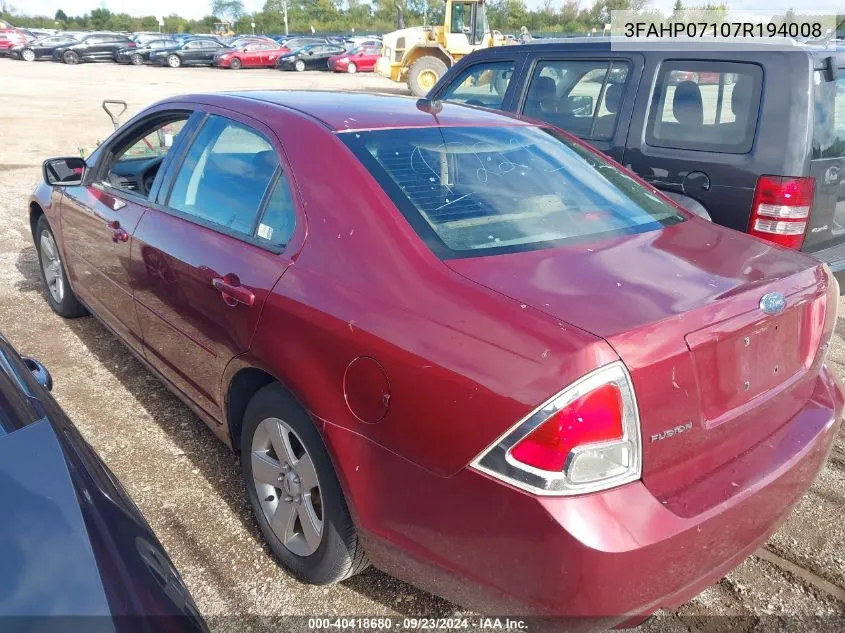 2007 Ford Fusion Se VIN: 3FAHP07107R194008 Lot: 40418680