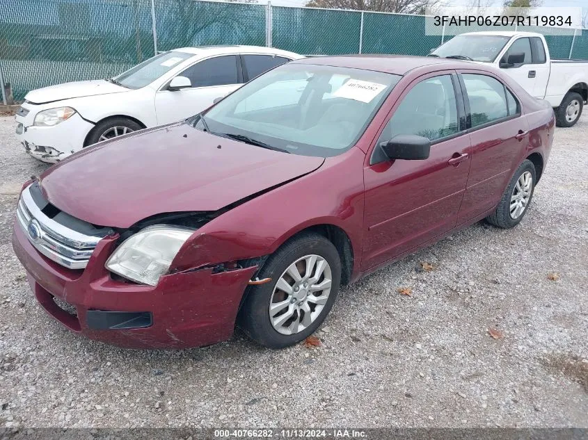 2007 Ford Fusion S VIN: 3FAHP06Z07R119834 Lot: 40766282