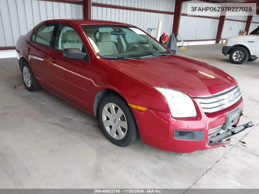 2007 Ford Fusion S VIN: 3FAHP06Z97R227028 Lot: 40922785