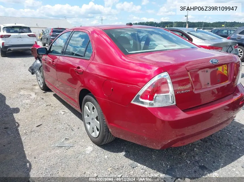 2009 Ford Fusion S VIN: 3FAHP06Z39R109947 Lot: 40079063