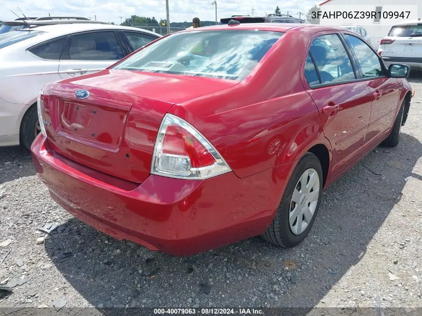 2009 Ford Fusion S VIN: 3FAHP06Z39R109947 Lot: 40079063