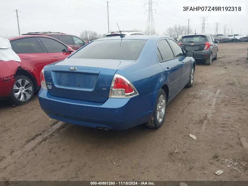 2009 Ford Fusion Se VIN: 3FAHP07Z49R192318 Lot: 40881280