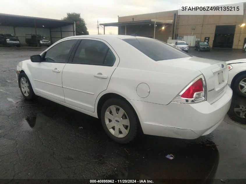 2009 Ford Fusion S VIN: 3FAHP06Z49R135215 Lot: 40895962