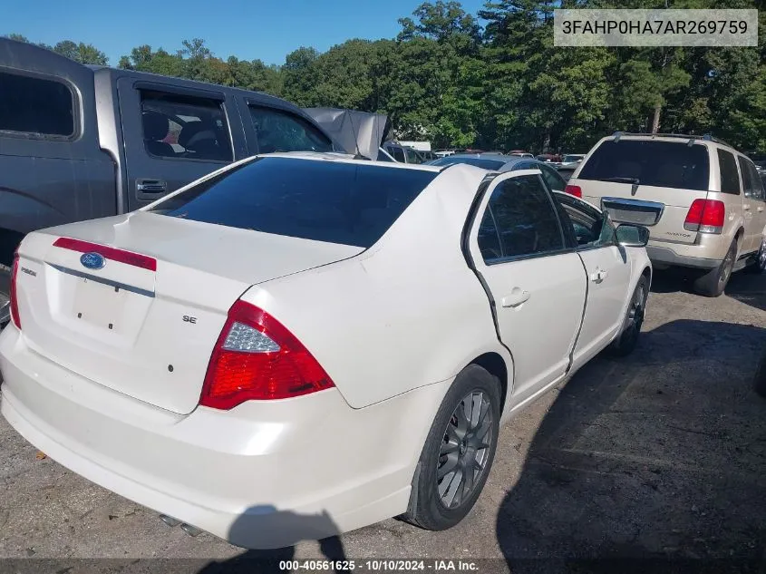 2010 Ford Fusion Se VIN: 3FAHP0HA7AR269759 Lot: 40561625