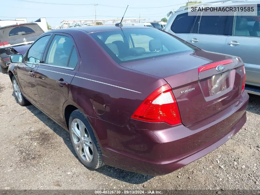 2012 Ford Fusion Se VIN: 3FAHP0HA6CR319585 Lot: 40326730