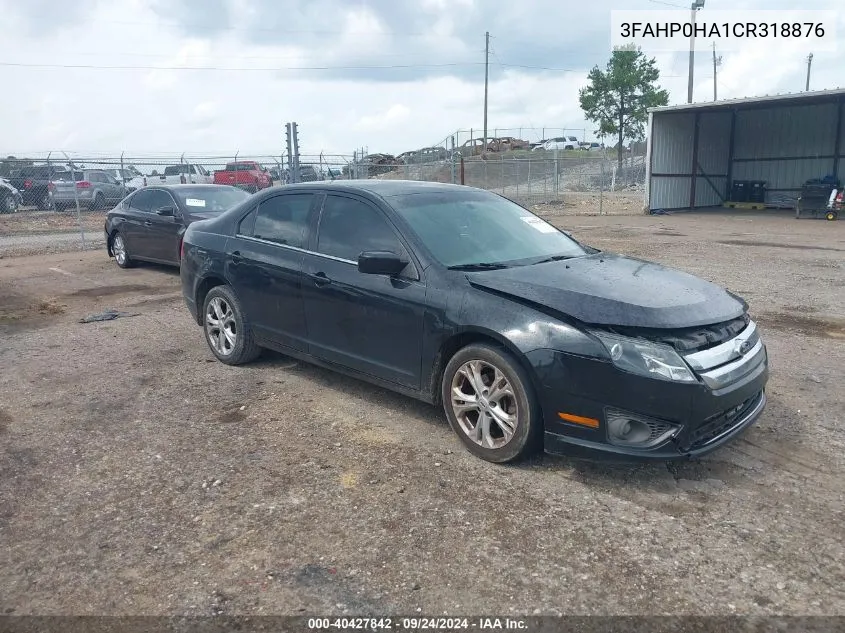 2012 Ford Fusion Se VIN: 3FAHP0HA1CR318876 Lot: 40427842