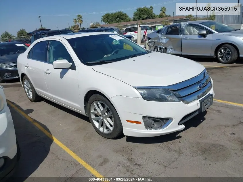 2012 Ford Fusion Sel VIN: 3FAHP0JA8CR365915 Lot: 40433981