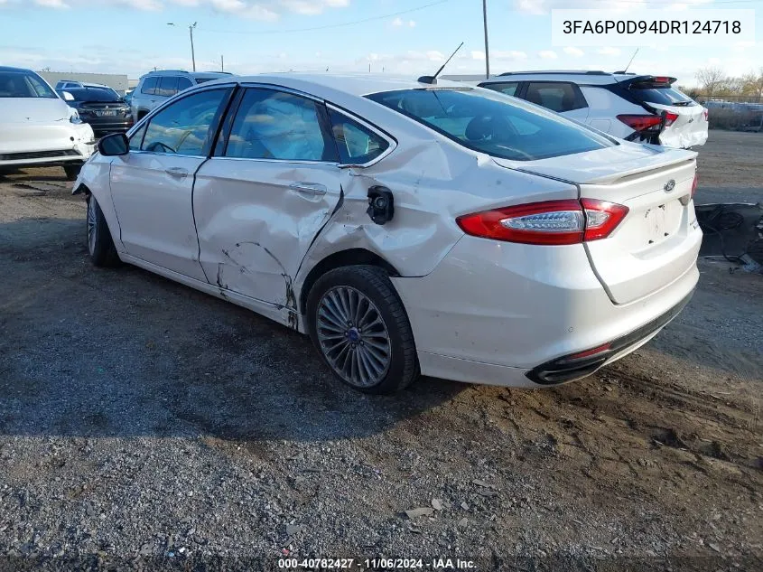 2013 Ford Fusion Titanium VIN: 3FA6P0D94DR124718 Lot: 40782427