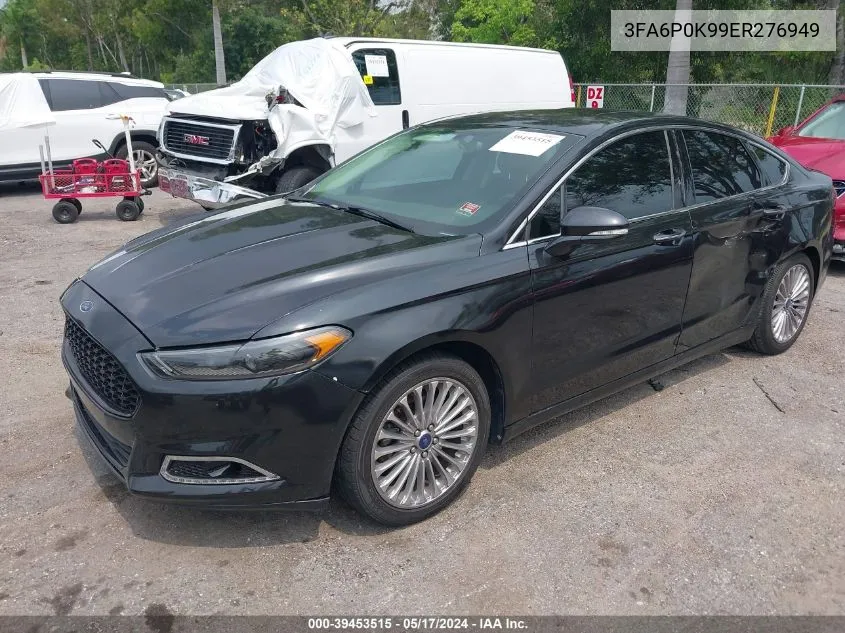 2014 Ford Fusion Titanium VIN: 3FA6P0K99ER276949 Lot: 39453515