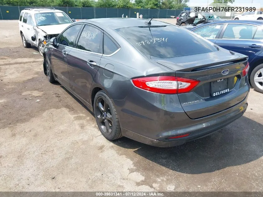 2015 Ford Fusion Se VIN: 3FA6P0H76FR231989 Lot: 39831341