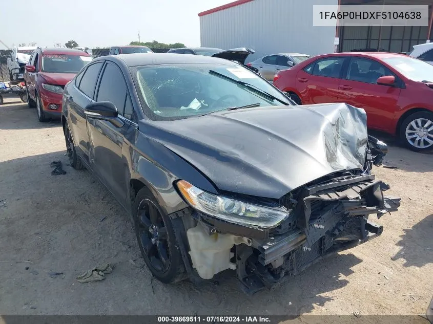 2015 Ford Fusion Se VIN: 1FA6P0HDXF5104638 Lot: 39869511