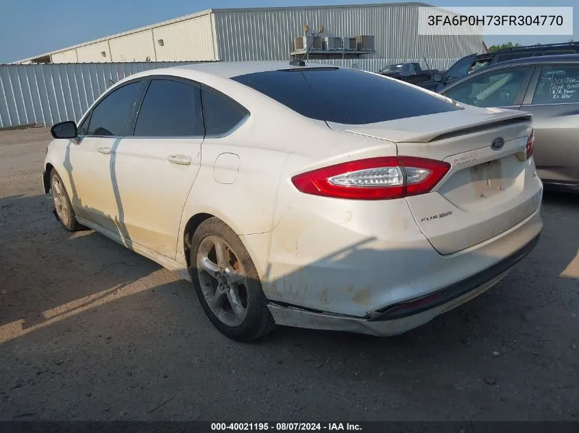 2015 Ford Fusion Se VIN: 3FA6P0H73FR304770 Lot: 40021195