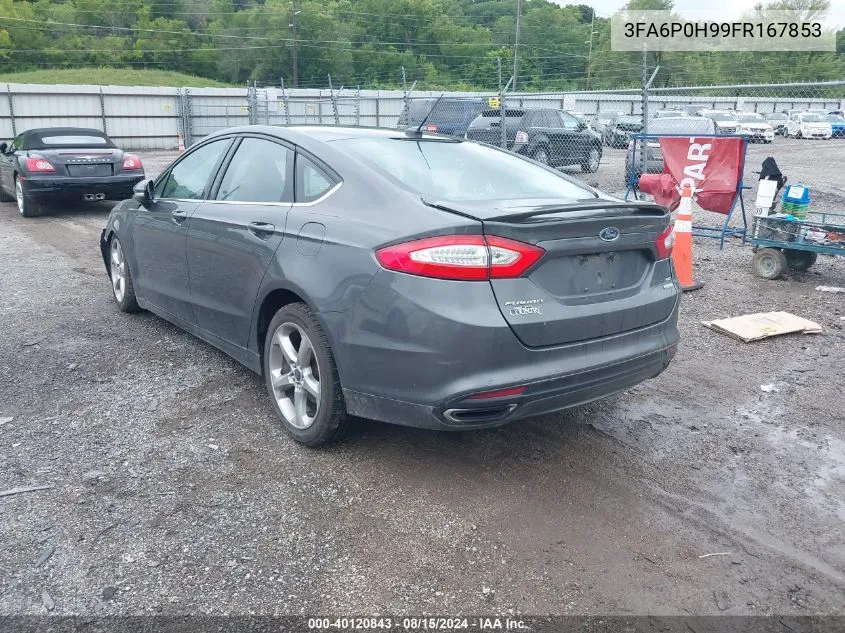 2015 Ford Fusion Se VIN: 3FA6P0H99FR167853 Lot: 40120843