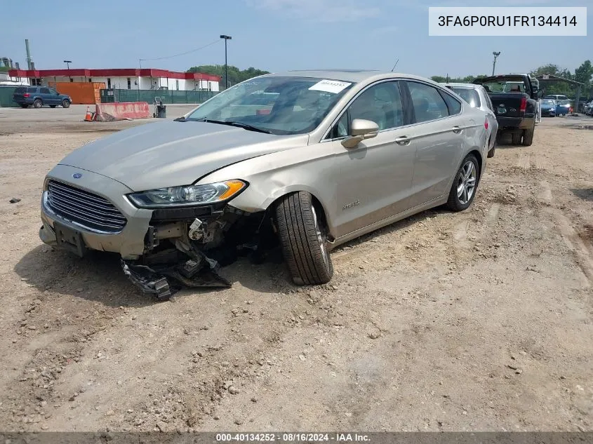 2015 Ford Fusion Titanium Hybrid VIN: 3FA6P0RU1FR134414 Lot: 40134252