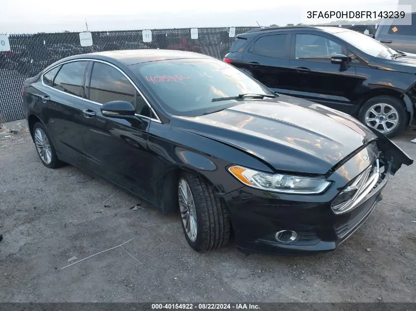 2015 Ford Fusion Se VIN: 3FA6P0HD8FR143239 Lot: 40154922