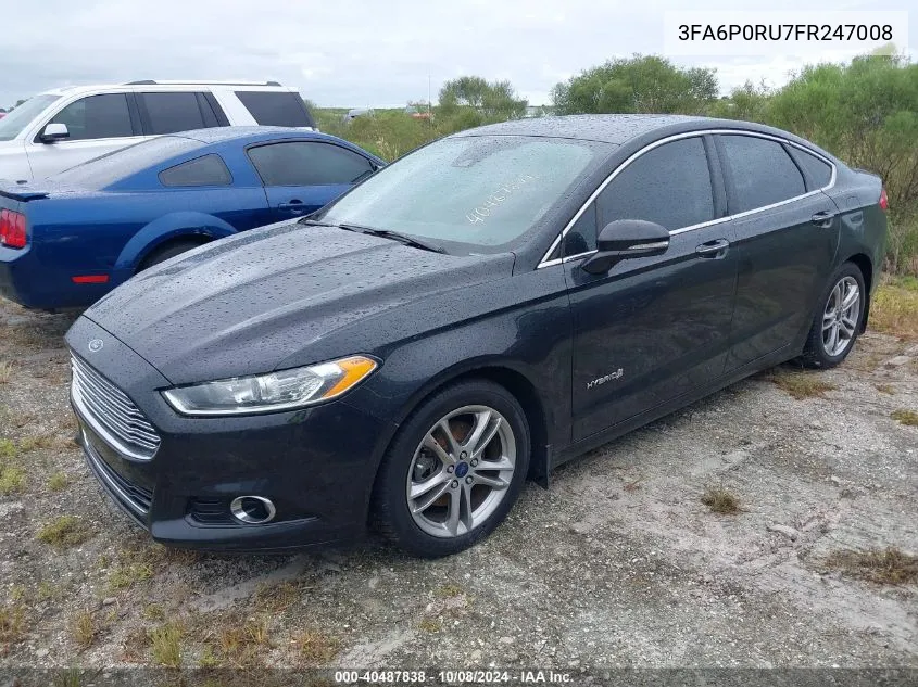 3FA6P0RU7FR247008 2015 Ford Fusion Hybrid Titanium Hev