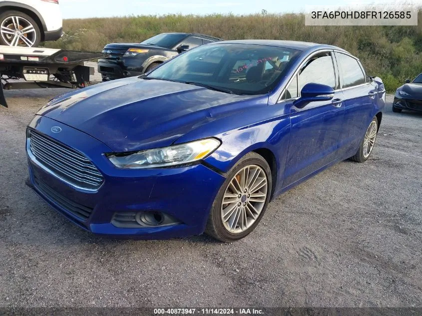 2015 Ford Fusion Se VIN: 3FA6P0HD8FR126585 Lot: 40873947