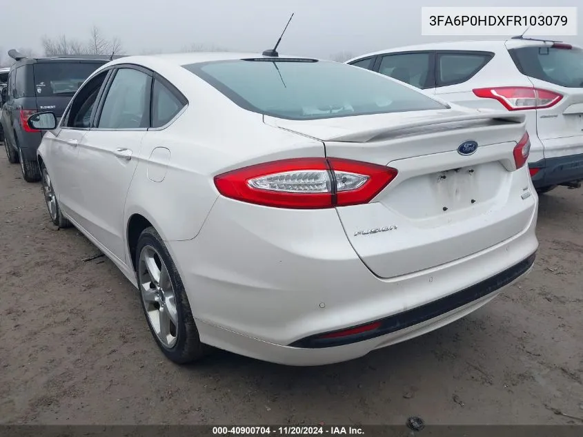 2015 Ford Fusion Se VIN: 3FA6P0HDXFR103079 Lot: 40900704