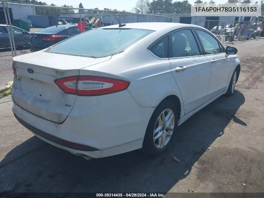 2016 Ford Fusion Se VIN: 1FA6P0H78G5116153 Lot: 39314435