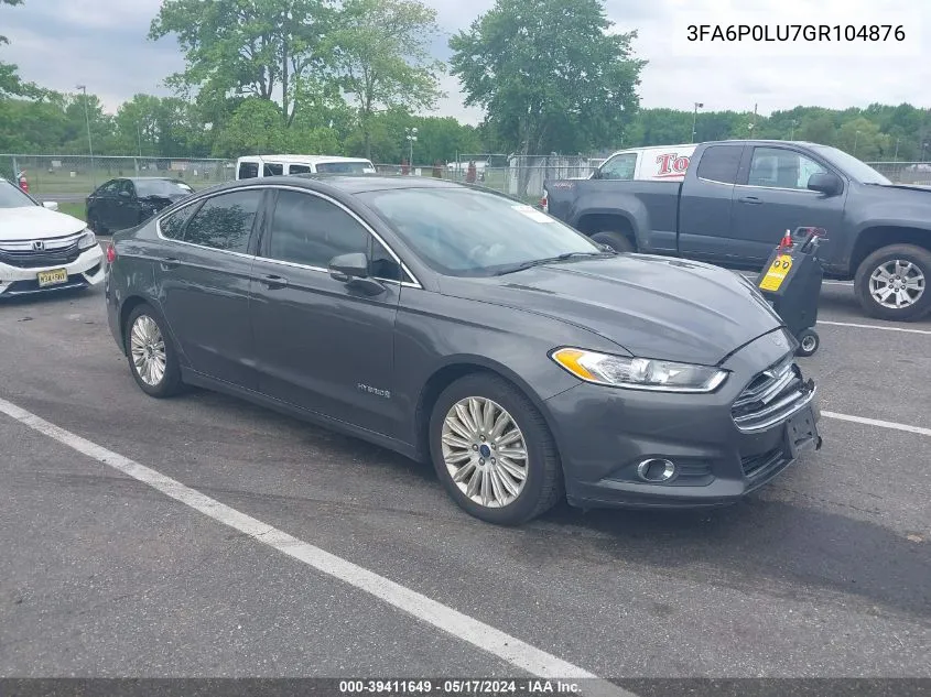 2016 Ford Fusion Hybrid Se VIN: 3FA6P0LU7GR104876 Lot: 39411649