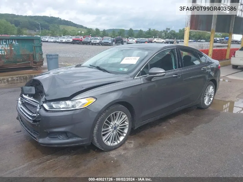 3FA6P0T99GR403586 2016 Ford Fusion Se