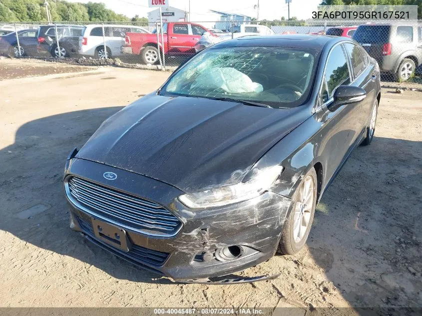 2016 Ford Fusion Se VIN: 3FA6P0T95GR167521 Lot: 40045487