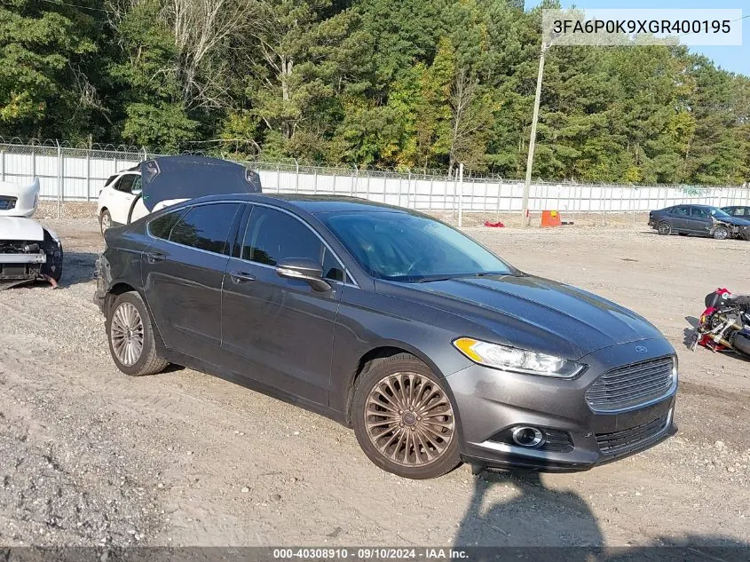 2016 Ford Fusion Titanium VIN: 3FA6P0K9XGR400195 Lot: 40308910