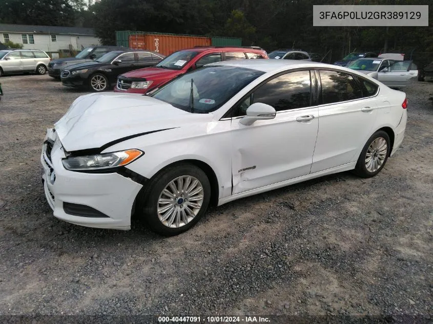 2016 Ford Fusion Hybrid Se VIN: 3FA6P0LU2GR389129 Lot: 40447091