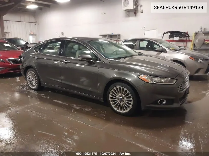 2016 Ford Fusion Titanium VIN: 3FA6P0K95GR149134 Lot: 40521375