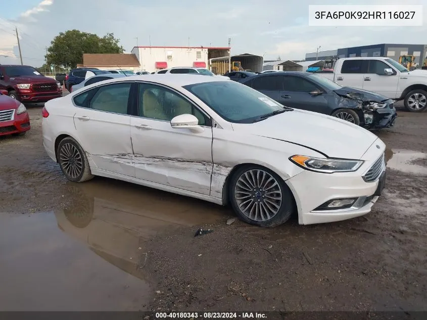 2017 Ford Fusion Titanium VIN: 3FA6P0K92HR116027 Lot: 40180343