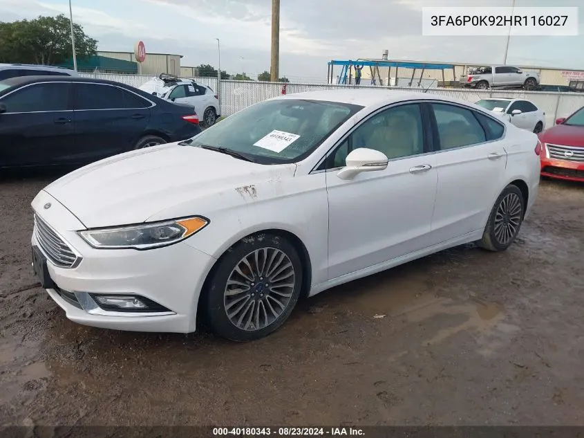 2017 Ford Fusion Titanium VIN: 3FA6P0K92HR116027 Lot: 40180343