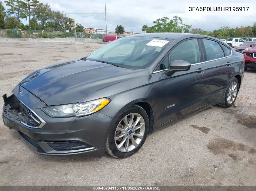 2017 Ford Fusion Hybrid Se VIN: 3FA6P0LU8HR195917 Lot: 40794115