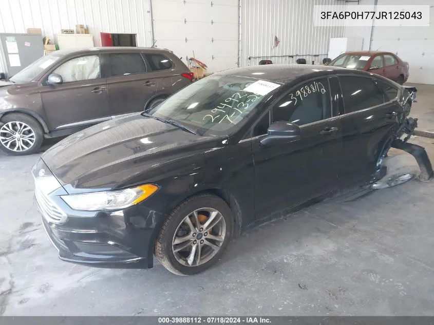 2018 Ford Fusion Se VIN: 3FA6P0H77JR125043 Lot: 39888112