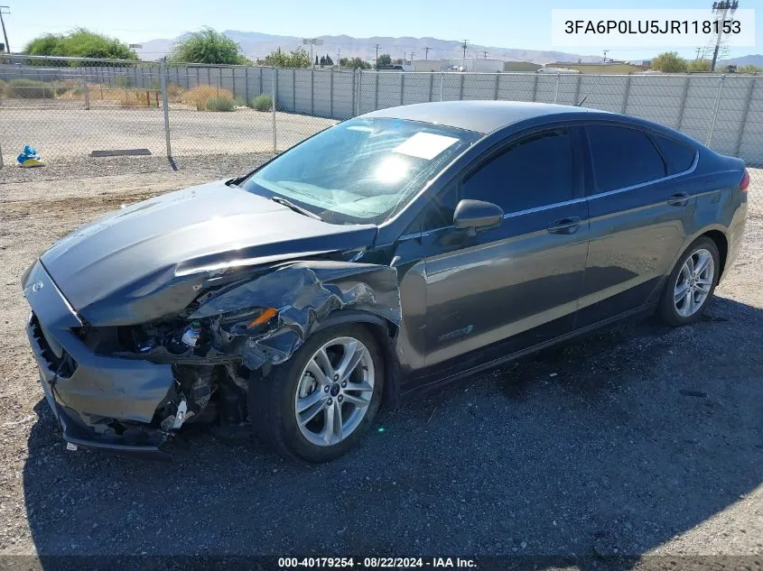 2018 Ford Fusion Hybrid Se VIN: 3FA6P0LU5JR118153 Lot: 40179254