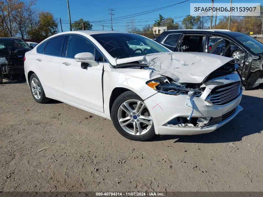 2018 Ford Fusion Se VIN: 3FA6P0HD6JR153907 Lot: 40794314