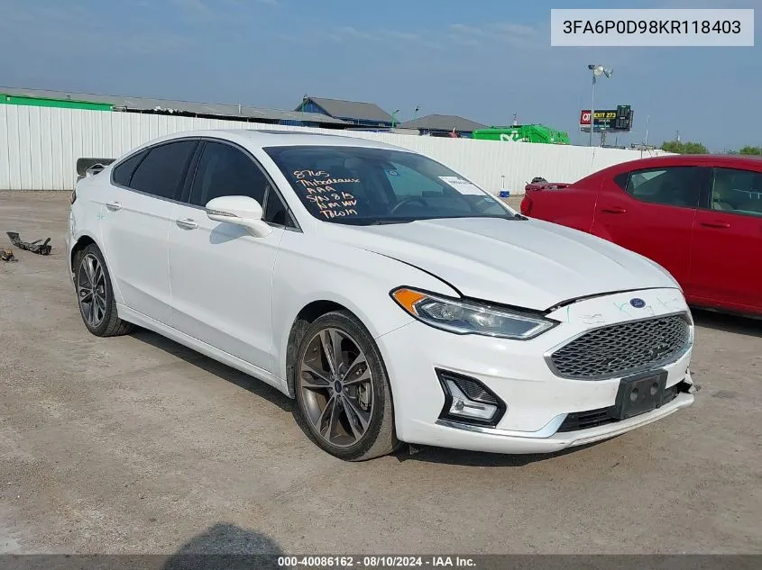 2019 Ford Fusion Titanium VIN: 3FA6P0D98KR118403 Lot: 40086162