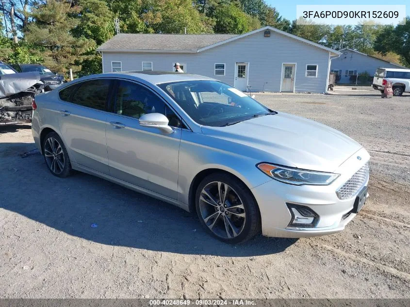 2019 Ford Fusion Titanium VIN: 3FA6P0D90KR152609 Lot: 40248649